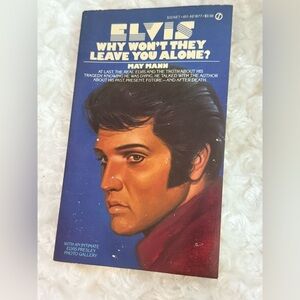 Elvis: Why Won’t They Leave You Alone? by May Mann (1982, Signet Paperback)